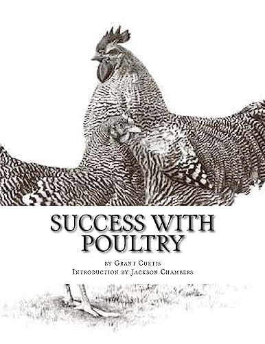 Success With Poultry Successful and Profitable Raising