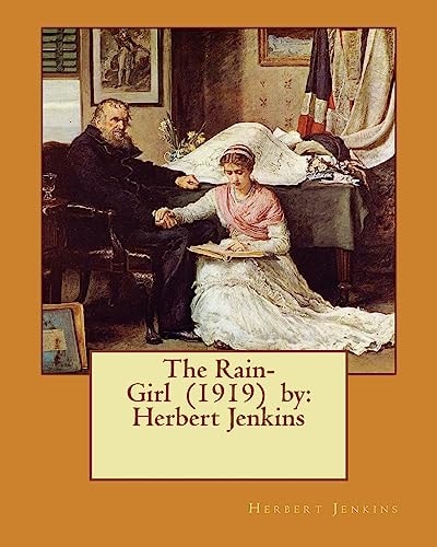 The Rain-Girl (1919) by Herbert Jenkins