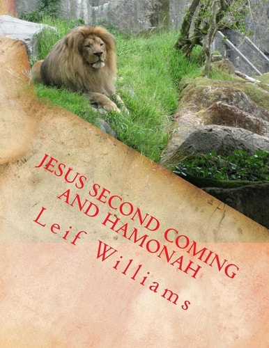 Jesus Second Coming and Hamonah