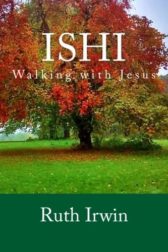 Ishi Walking with Jesus
