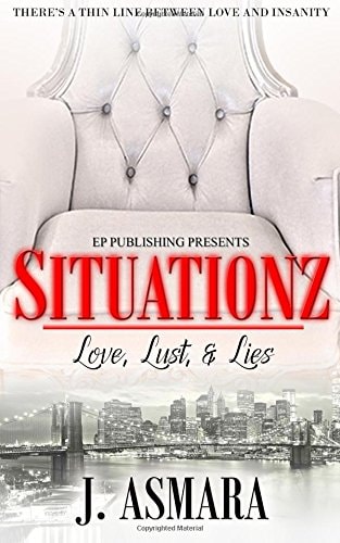 Situationz Love, Lust, & Lies