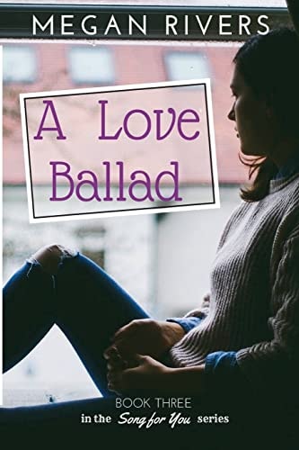 A Love Ballad A Fictional Memoir