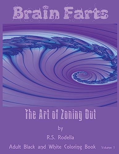 Brain Farts The Art of Zoning Out