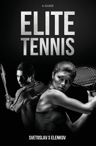Elite Tennis A Guide