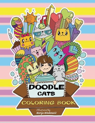 Doodle Cats Coloring Book Relaxing and Fun Coloring for All Cat Lovers