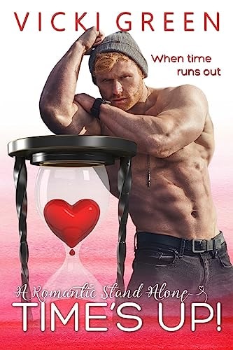 Time's Up! (a Romantic Standalone)