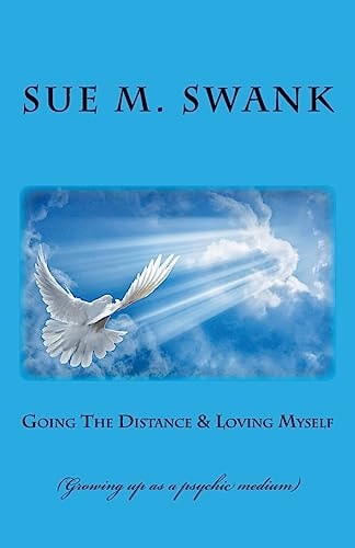 Going the Distance and Loving Myself (Growing Up As a Psychic Medium)