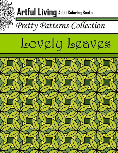 Lovely Leaves Adult Coloring Book