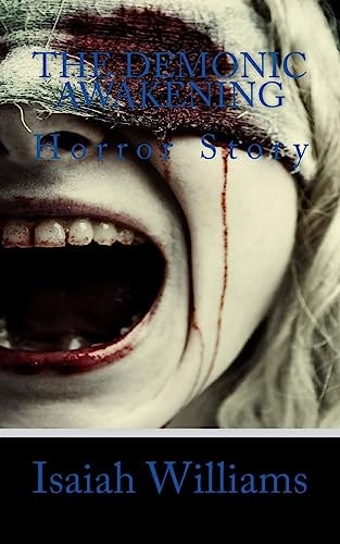 The Demonic Awakening Horror Story