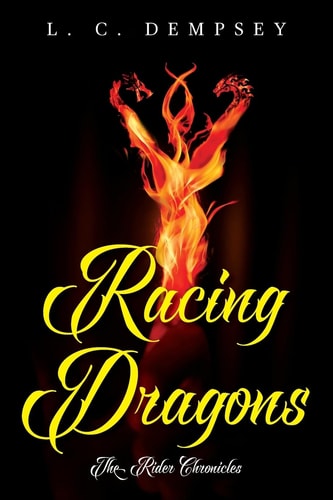 Racing Dragons The Rider Chronicles