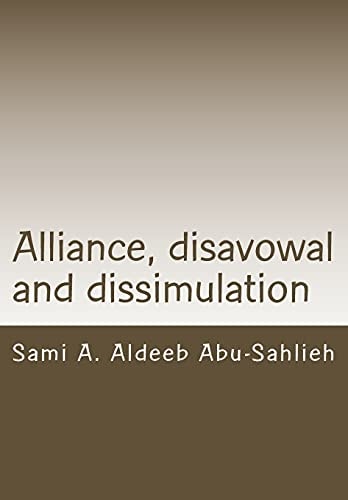 Alliance, Disavowal and Dissimulation Interpretation of the Koranic Verses 3:28-29 Through the Centuries