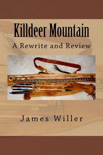 Killdeer Mountain A Rewrite and Review