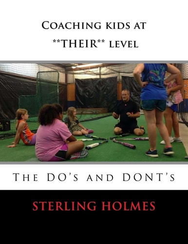 Coaching Kids at **THEIR** Level The DO's and the DON'Ts