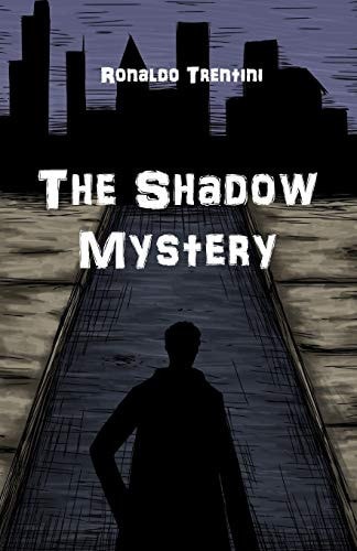 The Shadow Mystery