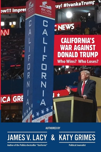 California's War Against Donald Trump Who Wins? Who Loses?