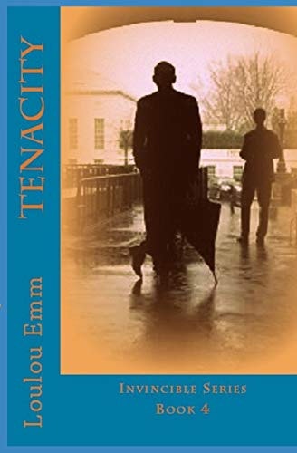Tenacity Invincible Series Book 4