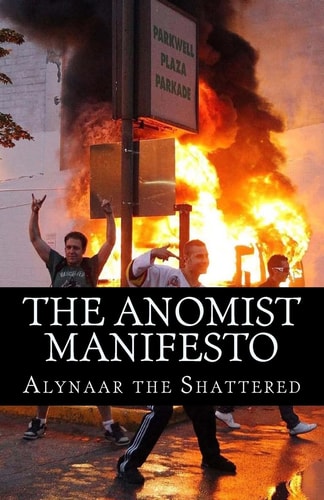 The Anomist Manifesto The Magnum Opiate of the Bloodiest of All the Bloody Sundays