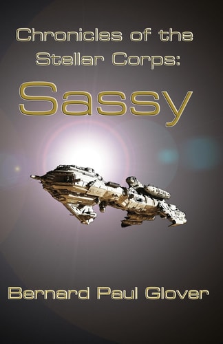 Chronicles of the Stellar Corps Sassy