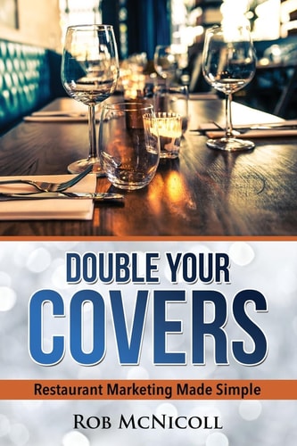 Double Your Covers Restaurant Marketing Made Simple