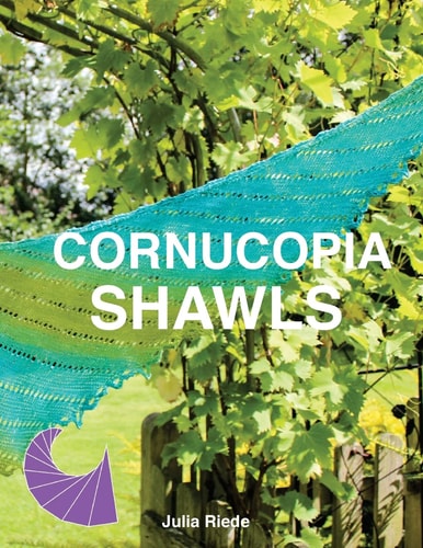 Cornucopia Shawls How to Knit and Design Vortex Shawls