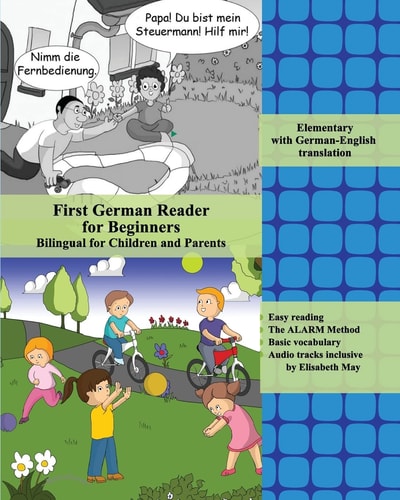 First German Reader for Beginners Bilingual for Children and Parents with German-English Translation