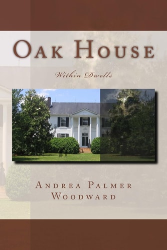 Oak House Within Dwells