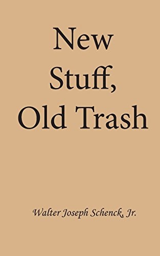 New Stuff, Old Trash