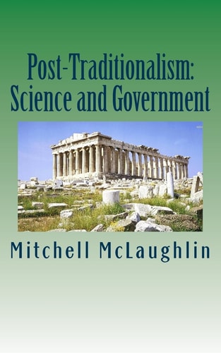 Post-Traditionalism Science and Government