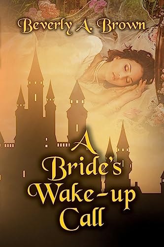 A Bride's Wake Up Call