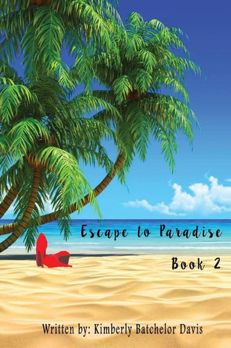 Escape to Paradise Book 2