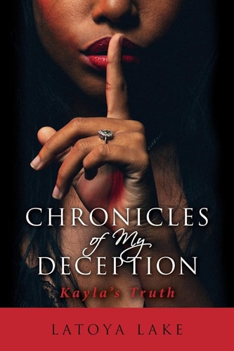 Chronicles of My Deception Kayla's Truth