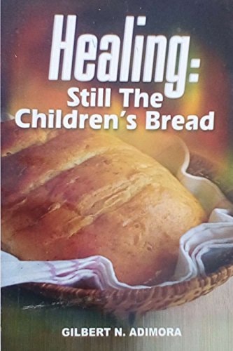 Healing Still Children's Bread