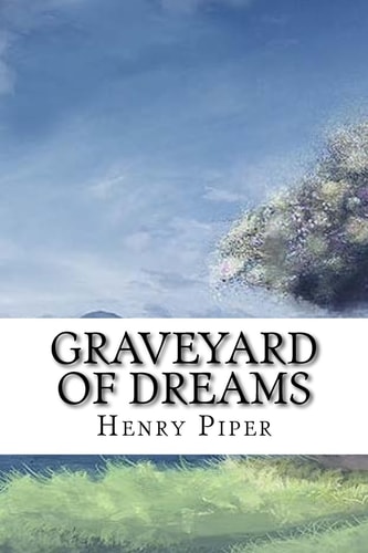 Graveyard of Dreams Classic Literature