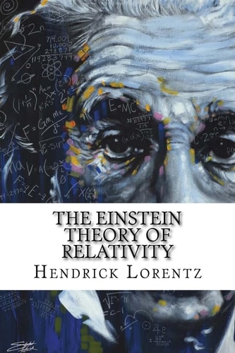 The Einstein Theory of Relativity Classic Literature