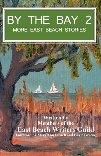 By the Bay 2 More East Beach Stories