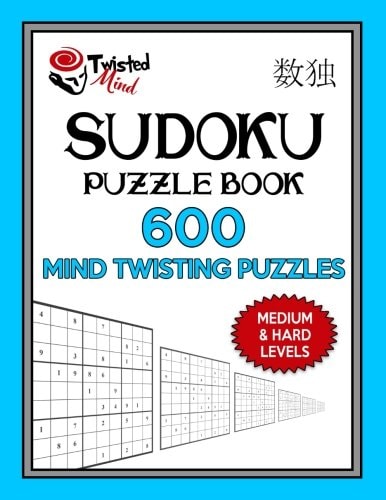 Sudoku Puzzle Book, 600 Mind Twisting Puzzles, Medium and Hard Levels Improve Your Sudoku Game With This Two Level Book
