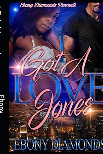 I Got a Love Jones