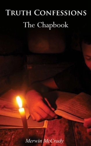 Truth Confessions The Chapbook