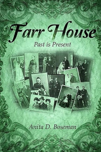 Farr House Past Is Present