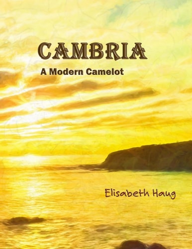 Cambria a Modern Camelot