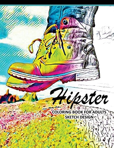 Hipster Coloring Books for Adults A Sketch Grayscale Coloring Books Beginner (High Quality Picture)