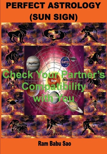 Perfect Astrology (Sun Sign) Sun Sign "Compatibility"