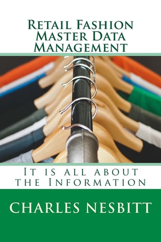 Retail Fashion Master Data Management It Is All about the Information