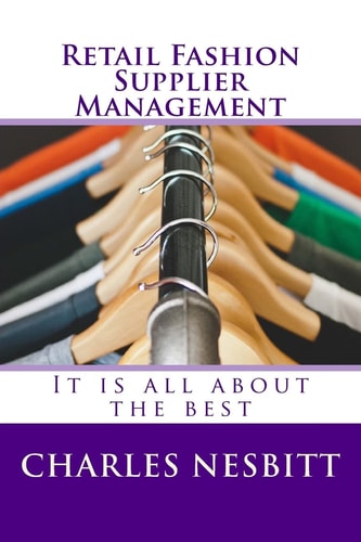 Retail Fashion Supplier Management It Is All about the Best