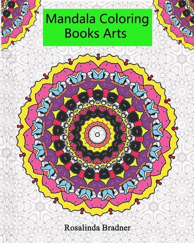 Mandala Coloring Books Arts Adults Relaxation Meditation, and Happiness. (Volume 1)