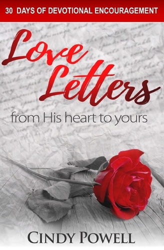 Love Letters From His Heart to Yours: 30 Days of Devotional Encouragement
