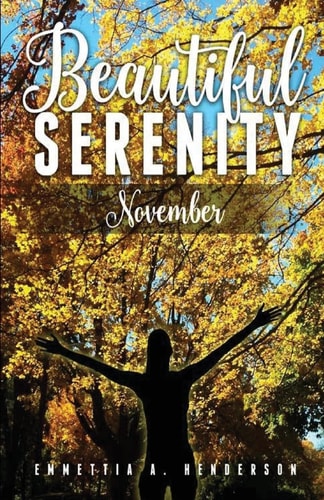 Beautiful Serenity November