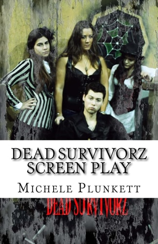 Dead Survivorz Screen Play Season 1