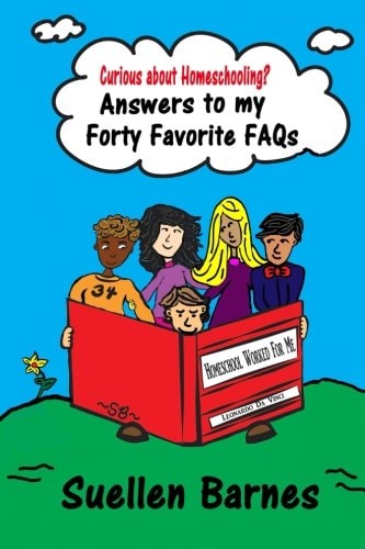 Curious about Homeschooling? Answers to My Forty Favorite FAQs