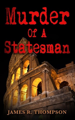 Murder Of A Statesman
